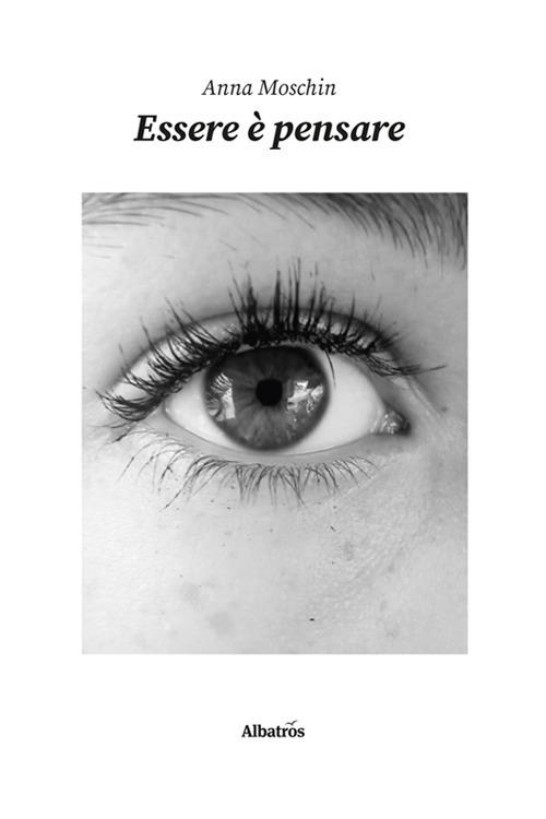 Essere è pensare - Anna Moschin - copertina