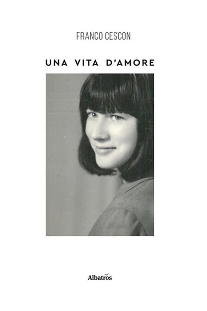 Una vita di amore - Franco Cescon - copertina