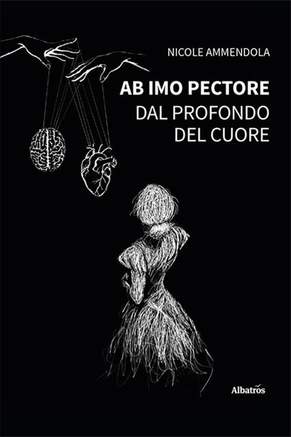 Ab imo pectore. Dal profondo del cuore - Nicole Ammendola - copertina