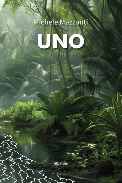Uno - Michele Mazzanti - ebook