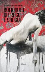 Bottonuto di fragole e sangue