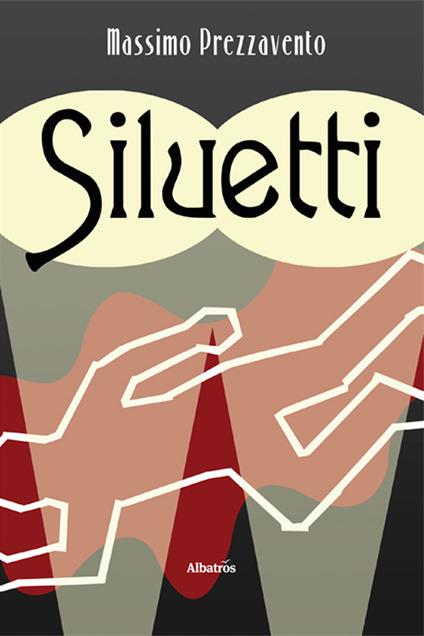 Siluetti - Massimo Prezzavento - copertina