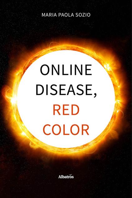 Online disease, red color - Paola Maria Sozio - ebook