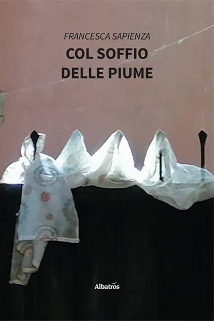 Col soffio delle piume - Francesca Sapienza - copertina