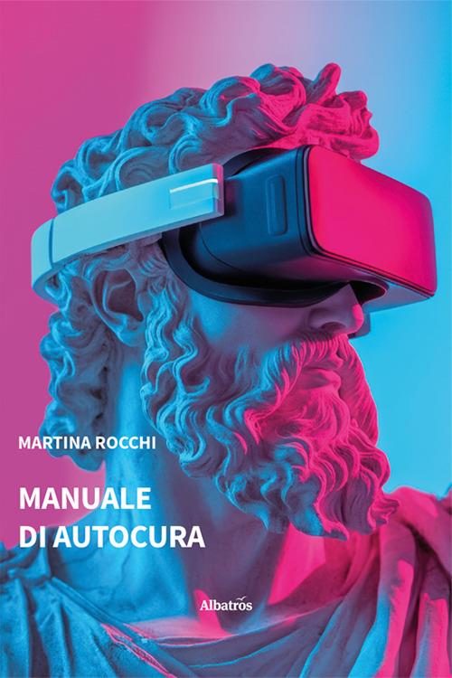 Manuale di autocura - Martina Rocchi - copertina