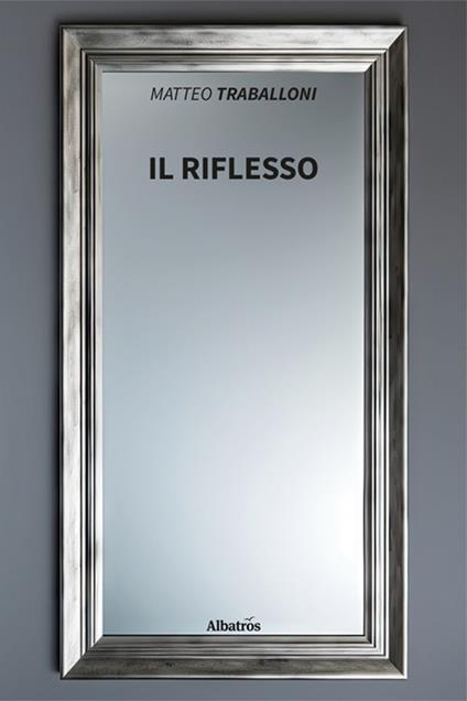 Il riflesso - Matteo Traballoni - copertina