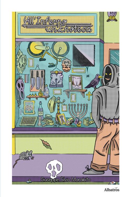 All'inferno. Un'enoteca - Giuseppe Silvio Morabito - ebook