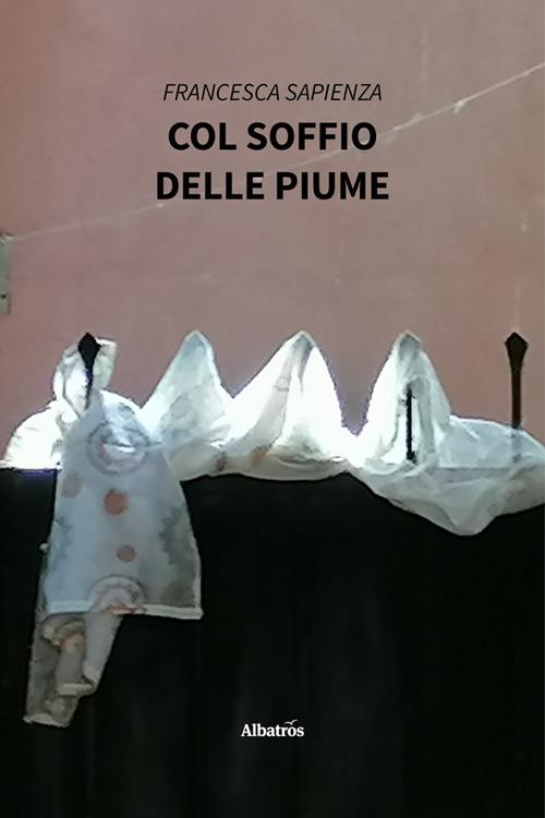 Col soffio delle piume - Francesca Sapienza - ebook