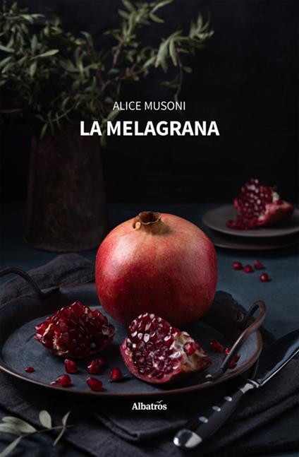 La melagrana - Alice Musoni - ebook