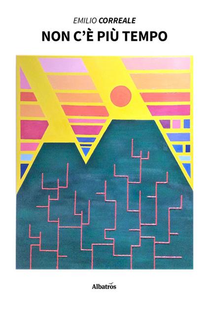 Non c'è più tempo - Emilio Correale - ebook