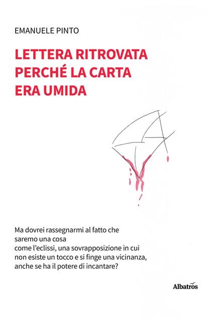 Lettera ritrovata perché la carta era umida - Emanuele Pinto - copertina