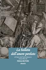 La ballata dell’amore perduto