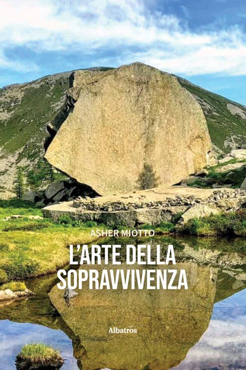 L' arte della sopravvivenza - Asher Miotto - ebook