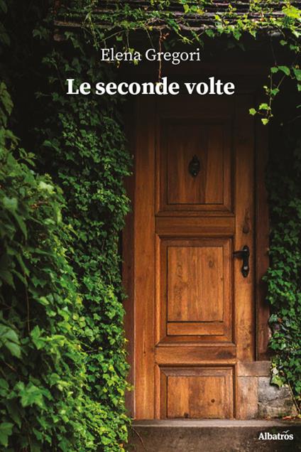 Le seconde volte - Elena Gregori - copertina