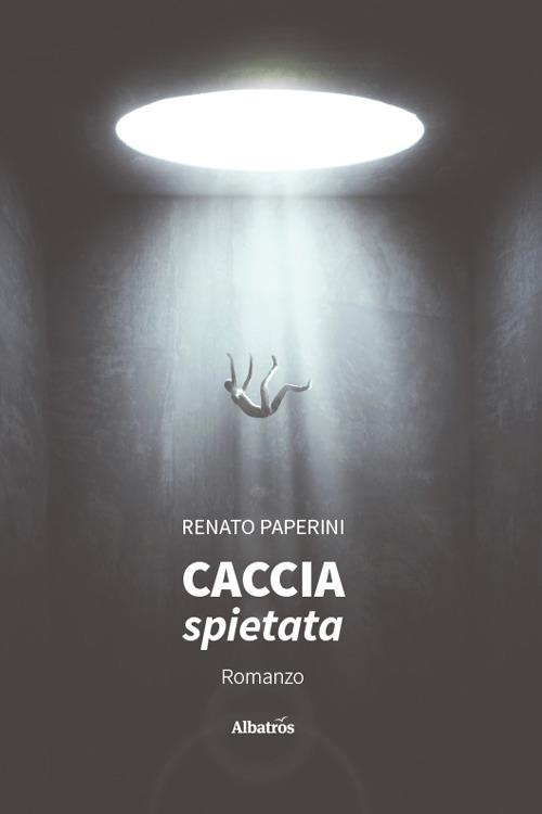 Caccia spietata - Renato Paperini - copertina