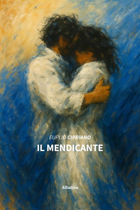 Il mendicante - Euplio Cipriano - copertina