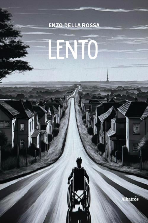 Lento - Enzo Della Rossa - copertina