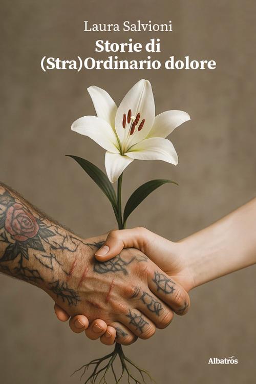 Storie di (Stra)Ordinario dolore - Laura Salvioni - copertina