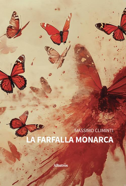 La farfalla monarca - Massimo Climinti - ebook