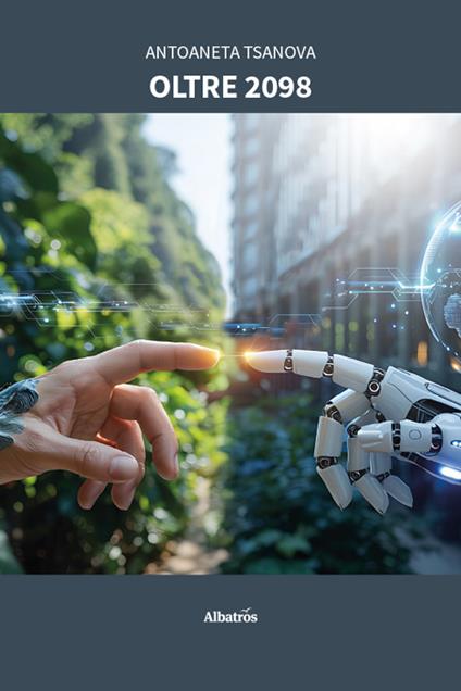 Oltre 2098 - Antoaneta Tsanova - copertina