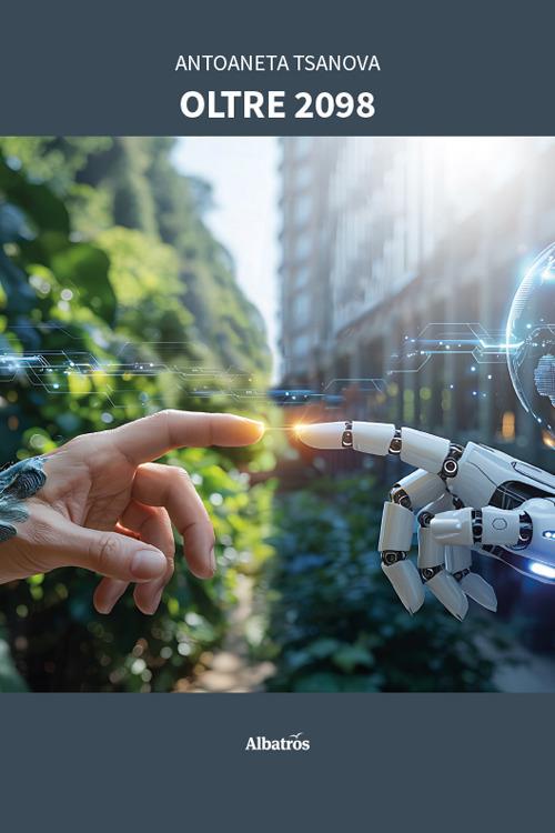 Oltre 2098 - Antoaneta Tsanova - copertina