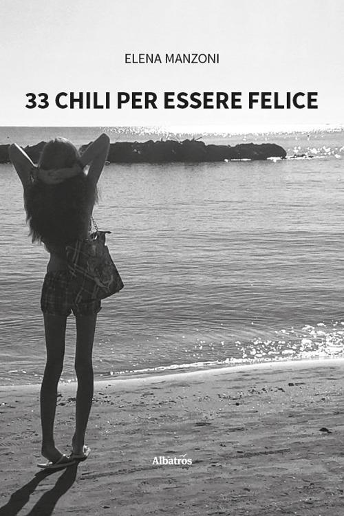 33 chili per essere felice - Elena Manzoni - copertina