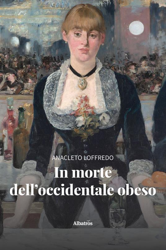 In morte dell’occidentale obeso - Anacleto Loffredo - ebook