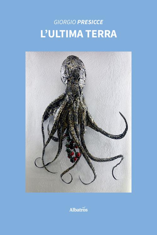 L' ultima terra - Giorgio Presicce - ebook