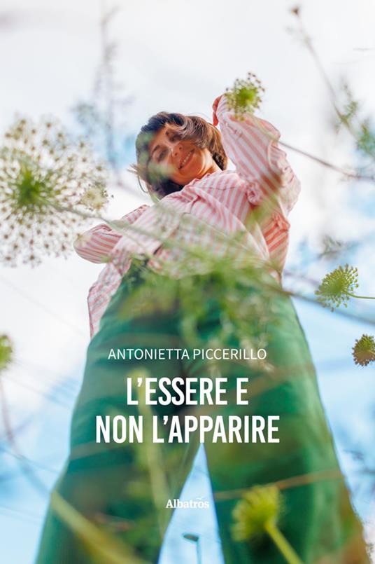 L'Essere e non l'Apparire - Antonietta Piccerillo - ebook