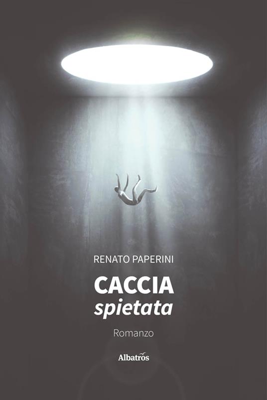 Caccia Spietata - Renato Paperini - ebook