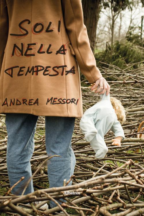 Soli nella tempesta - Andrea Messori - copertina