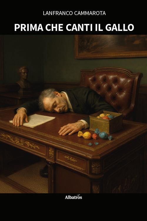 Prima che canti il gallo - Lanfranco Cammarota - copertina