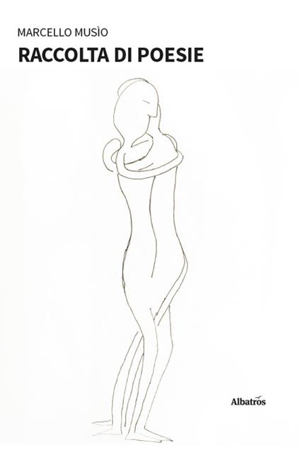 Raccolta di poesie - Marcello Musìo - copertina