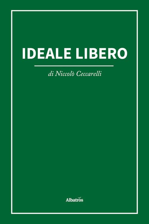 Ideale libero - Niccolò Ceccarelli - ebook