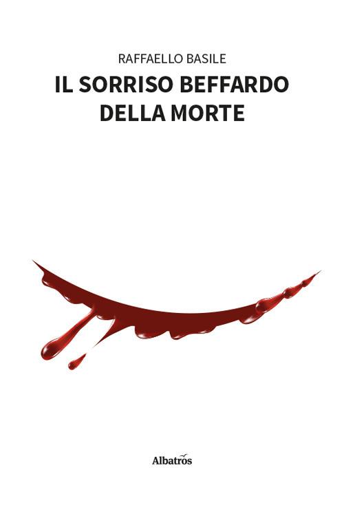 Il sorriso beffardo della morte - Raffaello Basile - copertina
