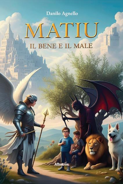 Matiu. Il bene e il male - Danilo Agnello - copertina