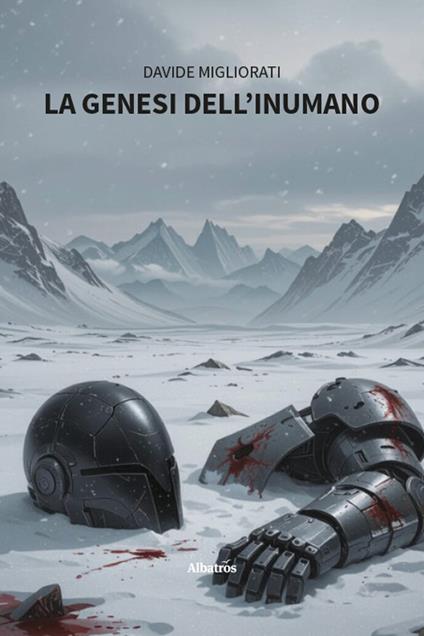 La genesi dell’inumano - Davide Migliorati - copertina
