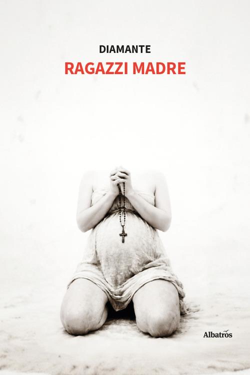 Ragazzi madre - Diamante - copertina