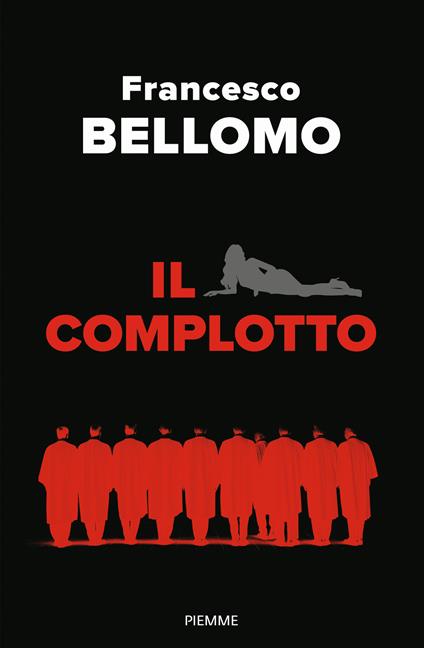 Il complotto - Francesco Bellomo - copertina
