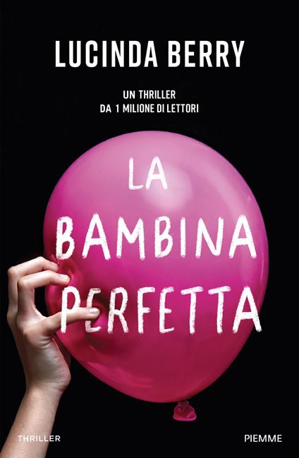 La bambina perfetta - Lucinda Berry - copertina