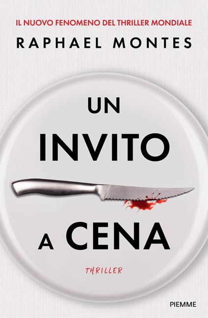 Un invito a cena - Raphael Montes - copertina