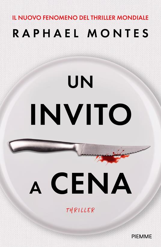 Un invito a cena - Raphael Montes - copertina