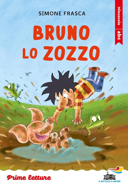 Bruno lo zozzo. Stampatello minuscolo - Simone Frasca - copertina