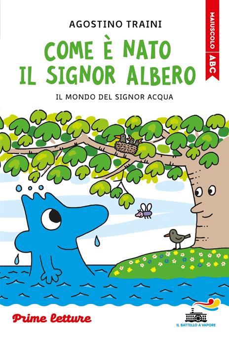 Come è nato il signor Albero. Stampatello maiuscolo - Agostino Traini - copertina