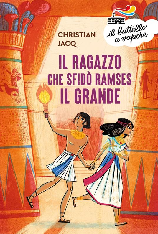Il ragazzo che sfidò Ramses il Grande - Christian Jacq - copertina