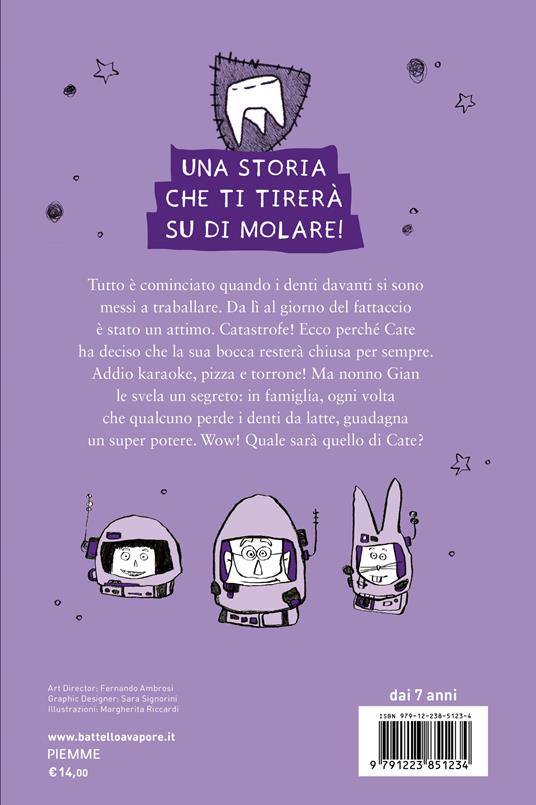 Super Sdentata e il Super Fischio - Margherita Riccardi,Lisa Riccardi - 2