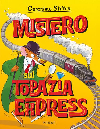Mistero sul Topazia Express - Geronimo Stilton - copertina