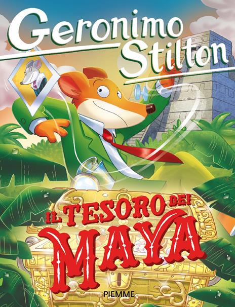 Il tesoro dei Maya - Geronimo Stilton,Giuseppe Facciotto - copertina