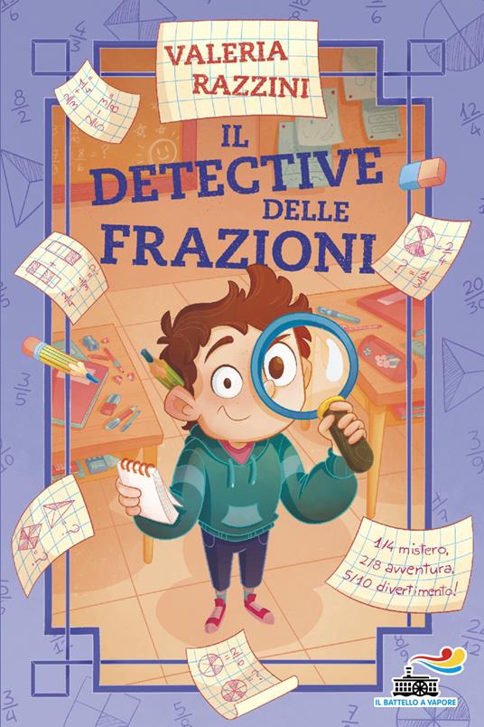 Il detective delle frazioni - Valeria Razzini - copertina