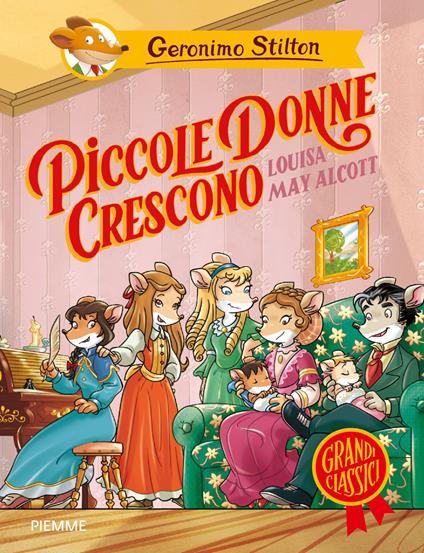 Piccole donne crescono di Louisa May Alcott - Geronimo Stilton - copertina